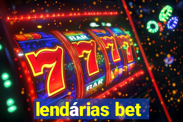 lendárias bet